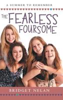 The Fearless Foursome: A Summer to Remember 1973657686 Book Cover