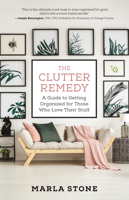 The Clutter Remedy 1608686299 Book Cover