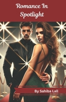 Romance in Spotlight B0F74BDVK2 Book Cover