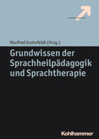 Grundwissen Der Sprachheilpadagogik Und Sprachtherapie 3170226835 Book Cover
