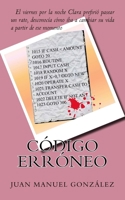 Codigo Erroneo 1542368839 Book Cover
