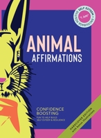 Animal Affirmations 064567401X Book Cover