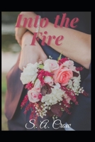 Into the Fire B08W3M9TK9 Book Cover