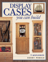 Display Cases You Can Build 1558706062 Book Cover
