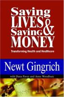 Saving Lives & Saving Money 0970548540 Book Cover