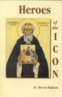 Heroes of the Icon:People, Places, Events 1879038919 Book Cover