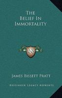 The Belief In Immortality 1425470475 Book Cover