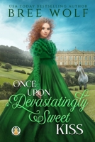 Once Upon a Devastatingly Sweet Kiss 3985360219 Book Cover