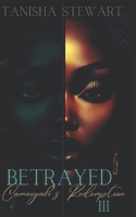 Betrayed 3: Camaiyah's Redemption 1798754185 Book Cover