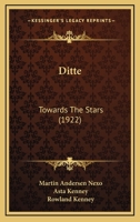 Ditte: Towards The Stars 1120276292 Book Cover