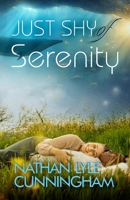 Just Shy of Serenity 1734306165 Book Cover