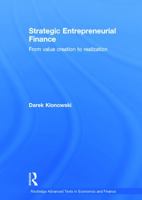 Strategic Entrepreneurial Finance: From Value Creation to Realization 0415633559 Book Cover