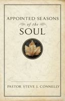 Appointed Seasons of the Soul 1604625147 Book Cover