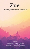 Zue: Stories from India II 9811486948 Book Cover