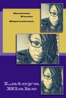Dyslexic Poetic Expressions 1548204447 Book Cover