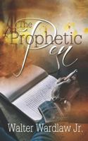 The Prophetic Pen 1723471194 Book Cover