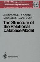 The Structure of the Relational Database Model 3642699588 Book Cover