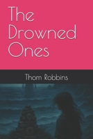 The Drowned Ones B0FC2XJBFB Book Cover