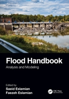 Flood Handbook: Analysis and Modeling 1032201878 Book Cover