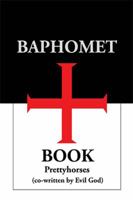 Baphomet Book: Scorpio Diaries Volume 1 1524584886 Book Cover