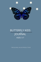BUTTERFLY KIDS JOURNAL 1656291533 Book Cover