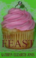 The Feast: A Parable of the Ring 0988810727 Book Cover