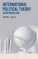 International Political Theory: An Introduction 0230292046 Book Cover