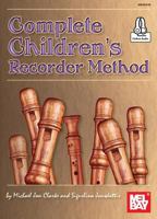 Complete Children's Recorder Method 0786691824 Book Cover