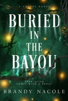 Buried in the Bayou 1973774194 Book Cover