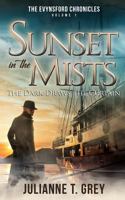 Sunset in the Mists - The Dark Draws the Curtain: Christian Mystery & Suspense Romance 1987654013 Book Cover