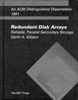 Redundant Disk Arrays: Reliable, Parallel Secondary Storage (ACM Distinguished Dissertation) 0262071428 Book Cover