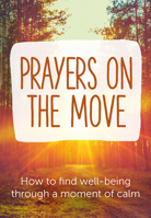 Prayers on the Move 0281076669 Book Cover