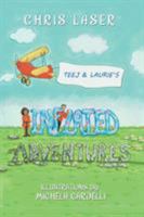 Teej and Laurie's Inflated Adventures 1543469922 Book Cover