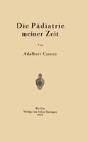 Die Padiatrie Meiner Zeit 3642896154 Book Cover