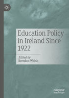 Education Policy in Ireland Since 1922 3030917746 Book Cover