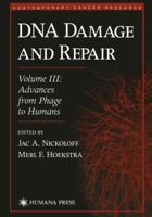 DNA Damage and Repair: Volume III: Advances from Phage to Humans (Contemporary Cancer Research) 1468496352 Book Cover