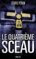 Le Quatrieme Sceau 1533586535 Book Cover