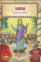 Lucy: A Light for Jesus: Saints and Me Christmas Series 0764823256 Book Cover