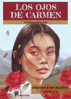 Los Ojos de Carmen/Carmen's Eyes: Level 3 0929724925 Book Cover
