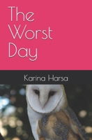 The Worst Day B0DZG4JTLR Book Cover