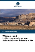 Wärme- und Luftstromanalyse von Schutzhütten mittels CFD (German Edition) 6209773435 Book Cover