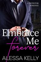 Embrace Me Forever: A Hartley Brothers Romance Suspense Novel 1922363383 Book Cover