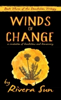 Winds of Change: - a revolution of dandelions and democracy - 1948016141 Book Cover