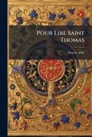 Pour Lire Saint Thomas: Études Générales Et Lexique 1246854031 Book Cover