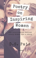 Poetry on Inspiring Women 1696052939 Book Cover