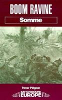 BOOM RAVINE: SOMME (Battleground Europe. Somme) 0850526124 Book Cover