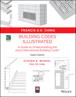 Building Codes Illustrated: A Guide to Understanding the 2024 International Building Code 1394284845 Book Cover