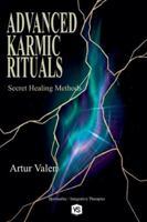 Advanced Karmic Rituals - Secret Healing Methods B0G5329BWV Book Cover