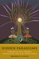 Hidden Paradigms: Comparing Epic Themes, Characters, and Plot Structures 1487529341 Book Cover