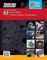 ASE Test Preparation - A2 Automatic Transmission / Transaxle (Motor Age Training) 1934855278 Book Cover